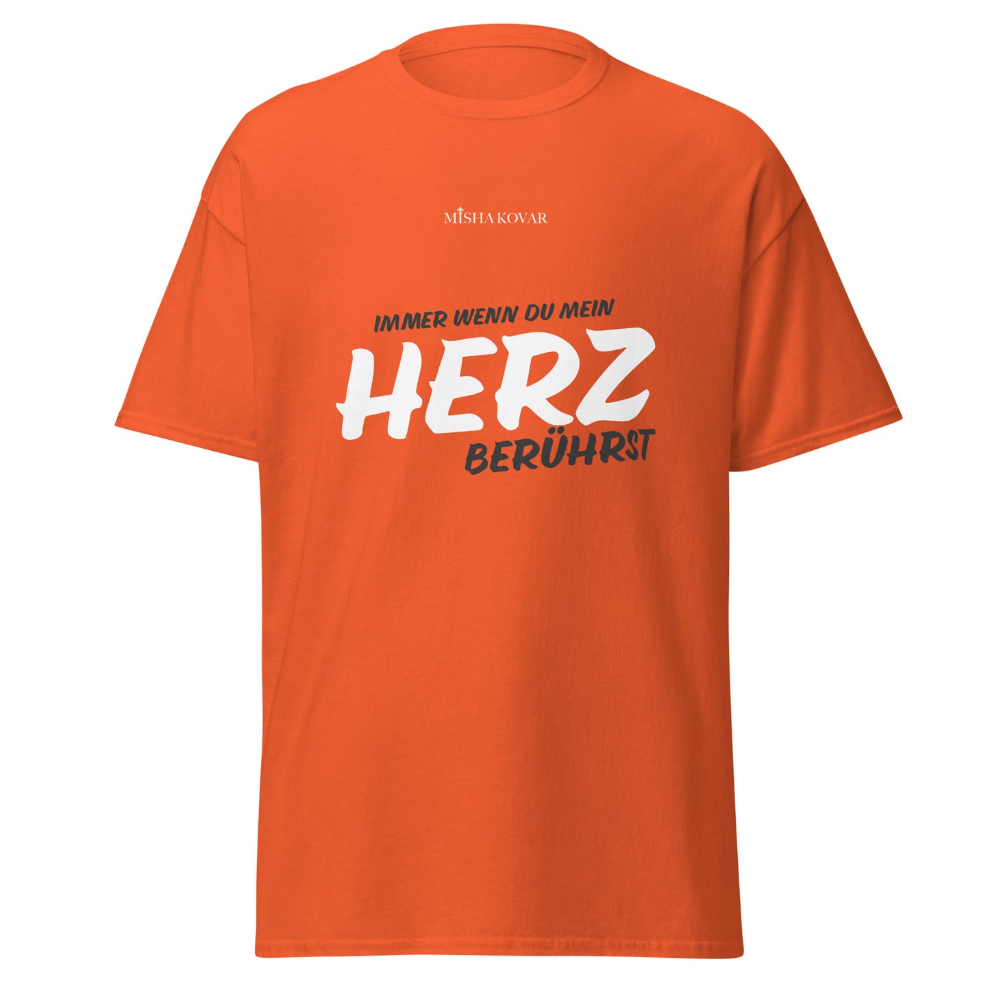 Immer wenn du mein Herz berührst - Shirt