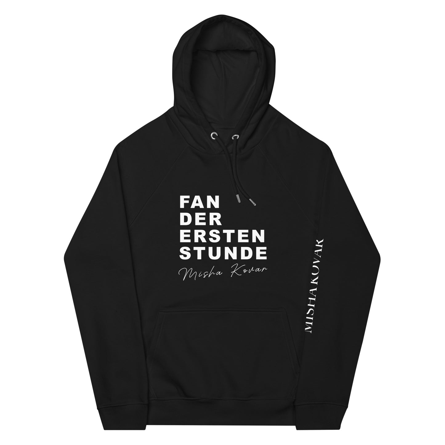 Misha Kovar "Fan der ersten Stunde" Unisex Hoodie