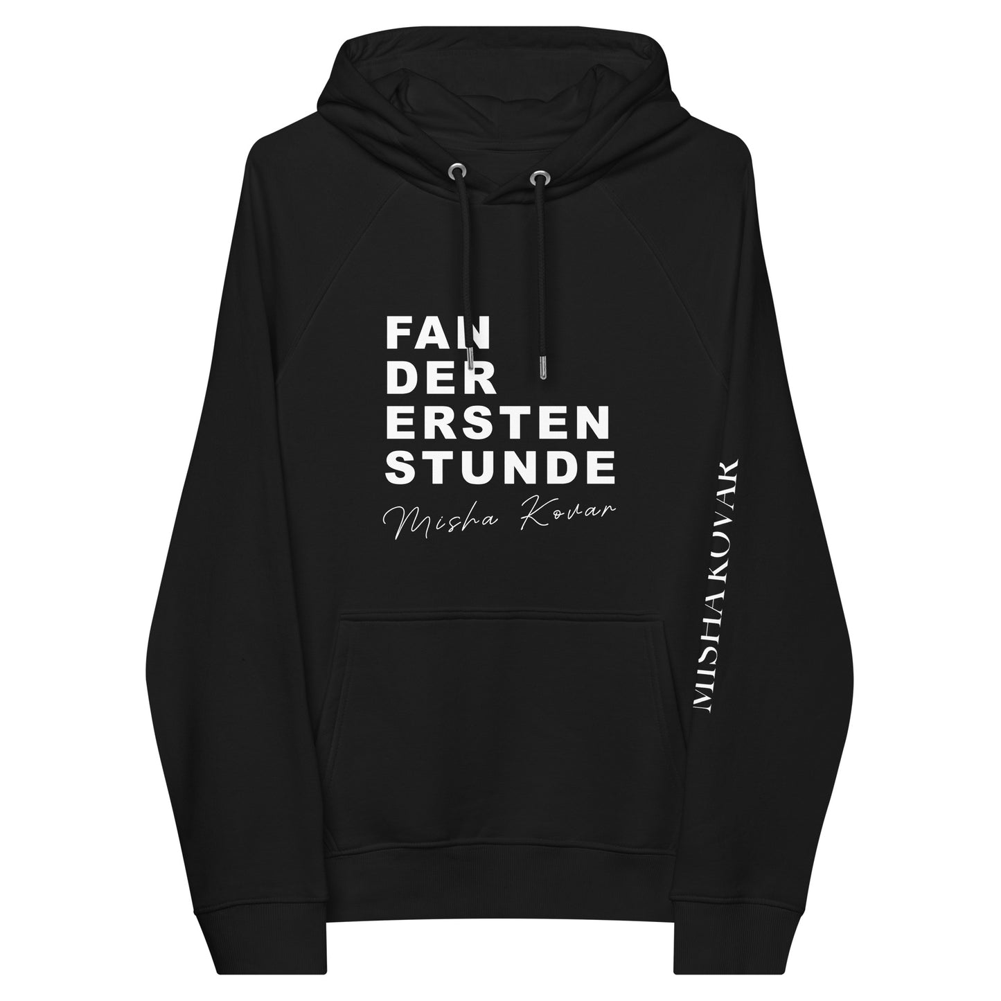 Misha Kovar "Fan der ersten Stunde" Unisex Hoodie