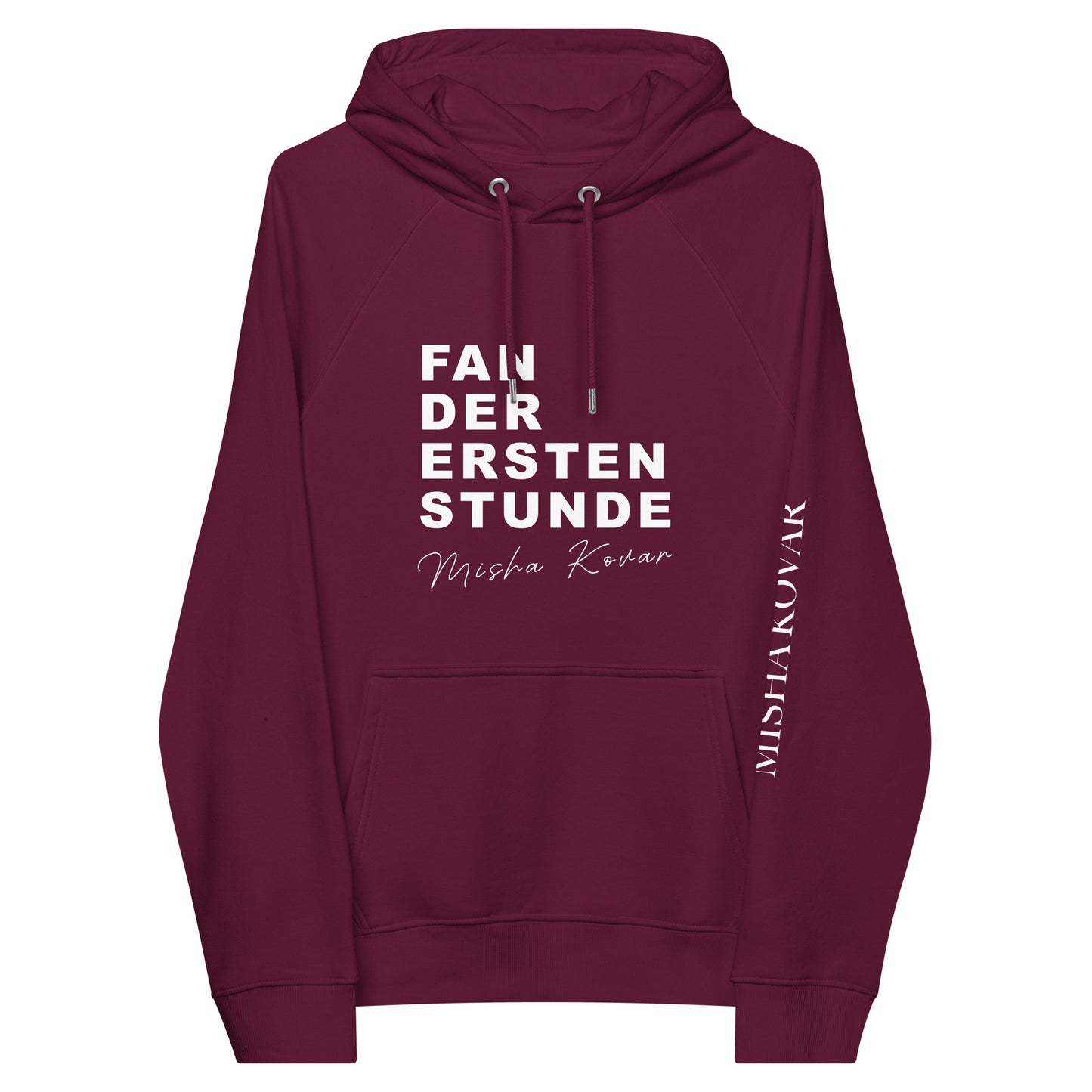 Misha Kovar "Fan der ersten Stunde" Unisex Hoodie