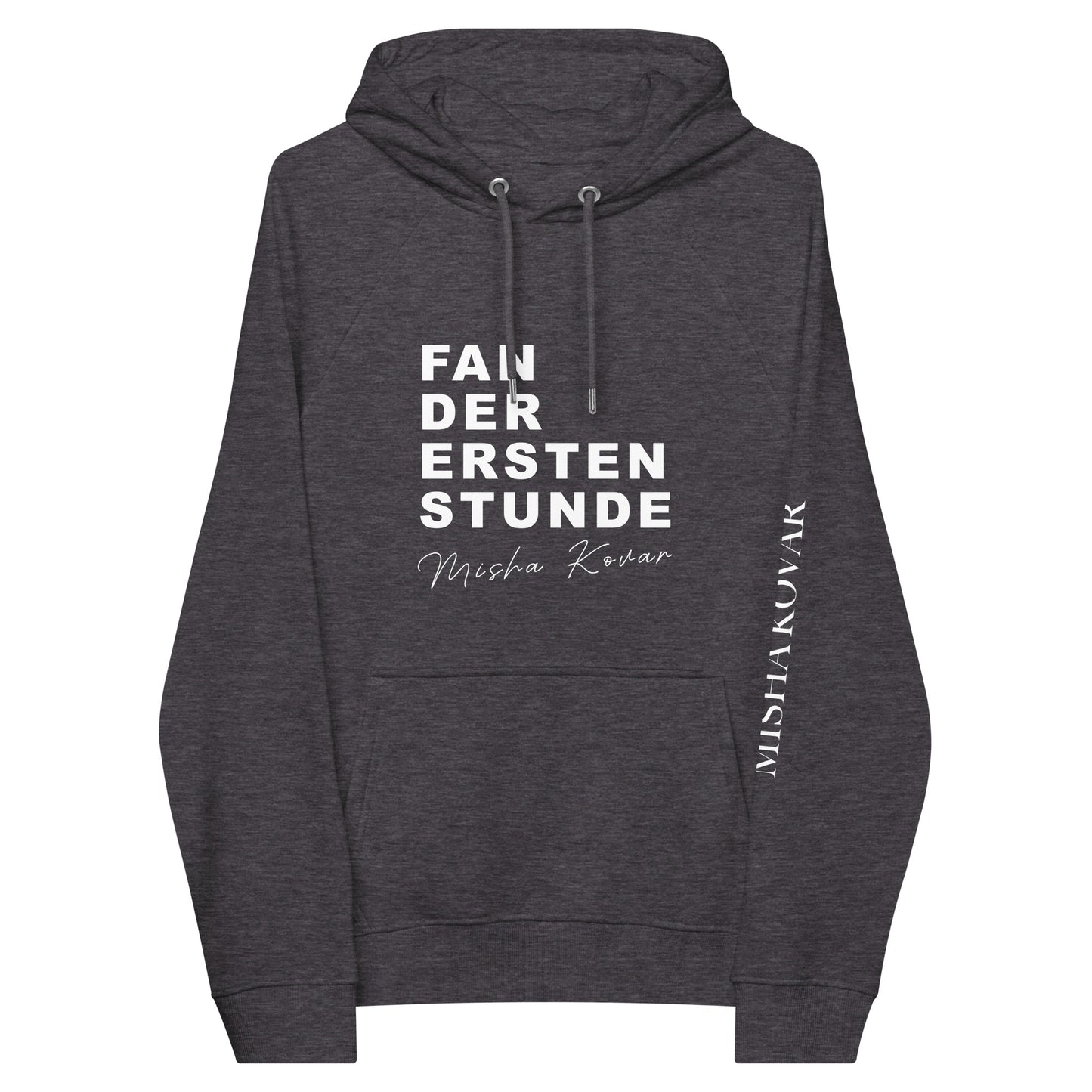 Misha Kovar "Fan der ersten Stunde" Unisex Hoodie